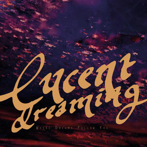 Lucent Dreaming Issue 13 (Explicit)