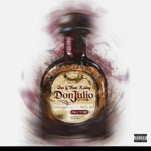 Don Julio (feat. Kfedey) (Explicit)