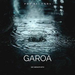 Garoa (Explicit)