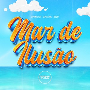 Mar De Ilusão (Explicit)