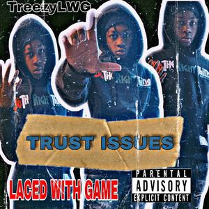 Trust Issues (Explicit)