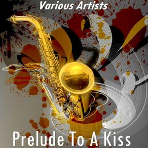 Prelude to a Kiss