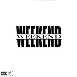 Weekend (Explicit)