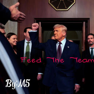Feed The Team (Single) (Explicit)
