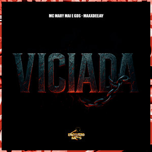 Viciada (Explicit)