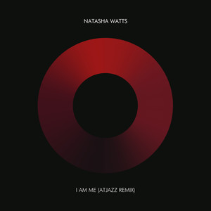 I Am Me (Atjazz Remix)