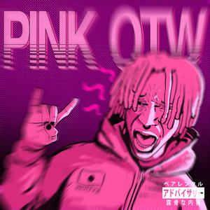 PINK OTW (Thank U) (feat. Wintr) (Explicit)