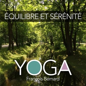 Yoga équilibre et sérénité