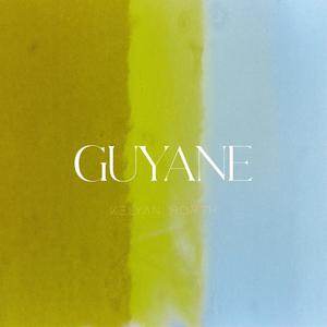 Guyane (feat. Lauréa)