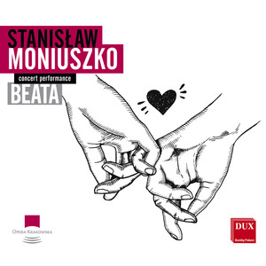 Moniuszko: Beata (Live)