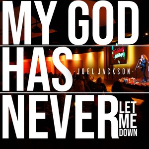 My God Has Never Let Me Down (feat. Cliff Williams)