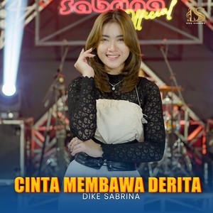 Cinta Membawa Derita