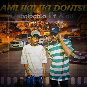 Amlikiliki dontse (feat. XoliC)