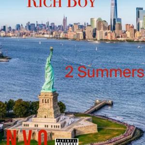 Two Summers(Rich Boy) (Explicit)