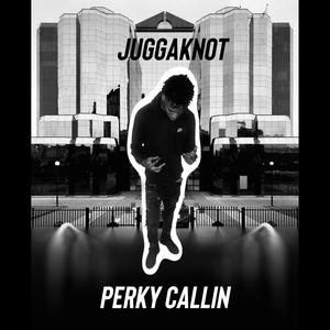 Perkys Callin (Explicit)