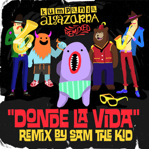 Donde la vida va (Sam The Kid Remix)