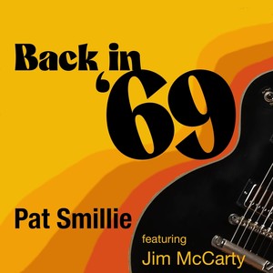 Back in '69 (feat. Jim McCarty)