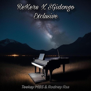 Rekere X Sgidongo Exclusive
