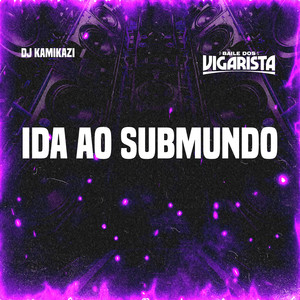 Ida ao Submundo (Explicit)