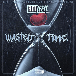 Wasted Time (Explicit)