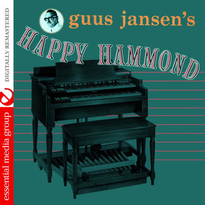 Guus Jansen's Happy Hammond (Digitally Remastered)