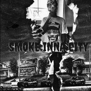 Smoke City (Explicit)