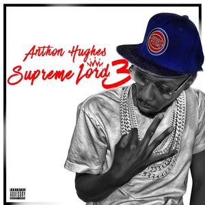 Supreme Lord 3 (Explicit)