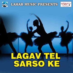 Lagav Tel Sarso Ke