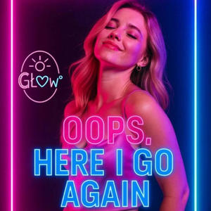 Oops,here I go again