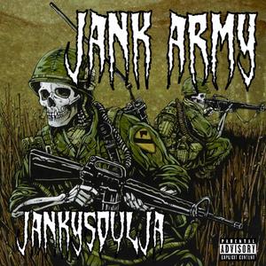 Janky army (janky soulja) [Explicit]