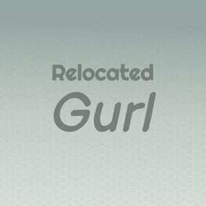 Relocated Gurl