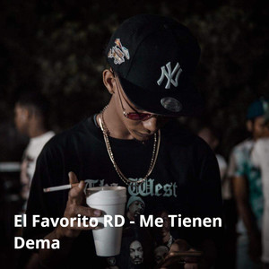 Me Tienen Dema