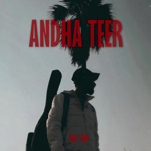 Andha Teer (Explicit)