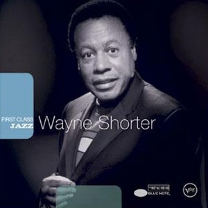 First Class Jazz 18 : Wayne Shorter