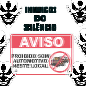 Inimigos do Silêncio (Explicit)