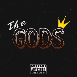 The Gods (Explicit)