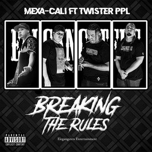 Breaking The Rules (Explicit)