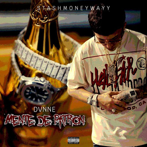 Mente De Patron (Explicit)