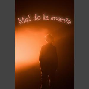 Mal de la mente (Explicit)