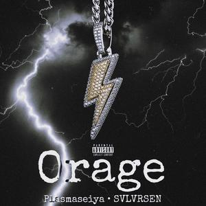 Orage (feat. SVLVRSEN) (Explicit)