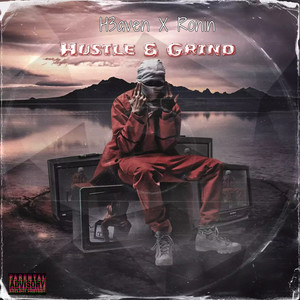 Hustle & Grind (Explicit)