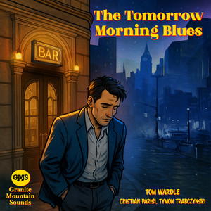 The Tomorrow Morning Blues