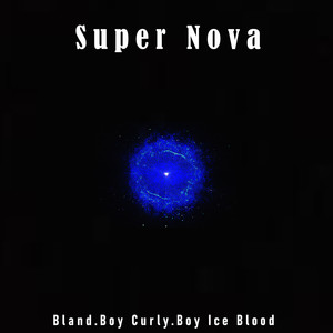 Super Nova (Explicit)