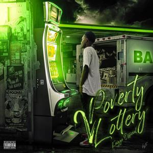 Poverty 2 Lottery (Explicit)