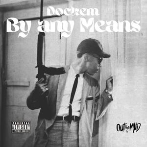 By Any Means (Explicit)