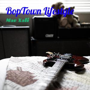 Boptown Lifestyle
