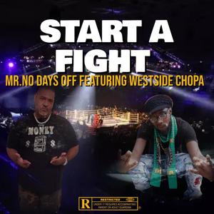 Start A Fight (feat. Westside Chopa) (Explicit)