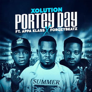 Portey Dey(feat. Appa Klass & ForqzyBeatz)