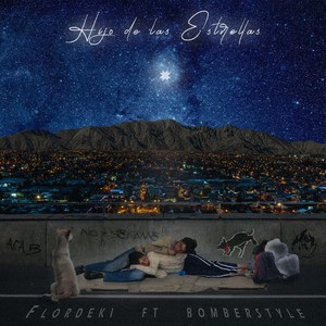 Hijo de las Estrellas (feat. Bomberstyle)