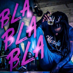Blablabla (Explicit)